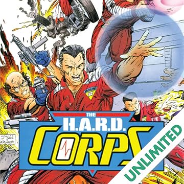H.A.R.D. Corps (1992-1995)